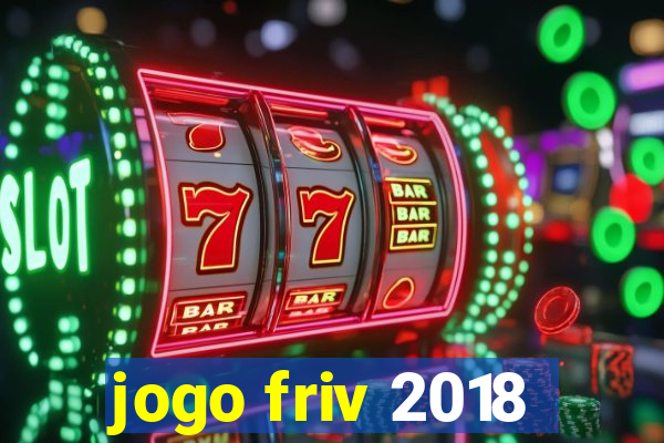 jogo friv 2018